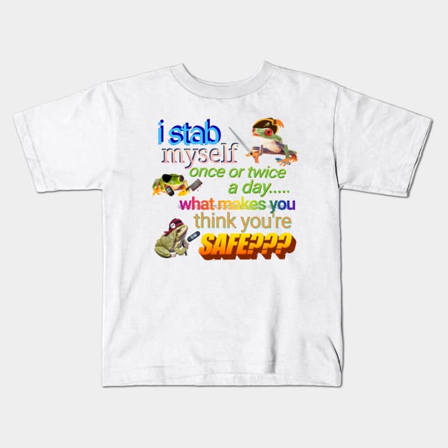 I stab myself Kids T-Shirt by CatGirl101